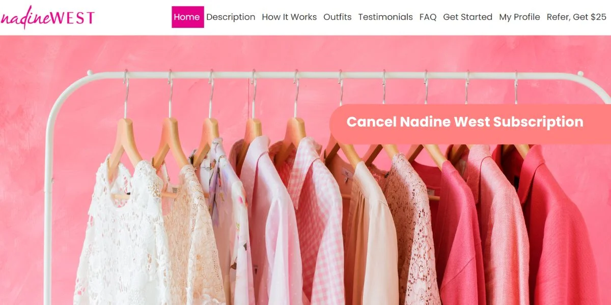 Cancel Nadine West Subscription