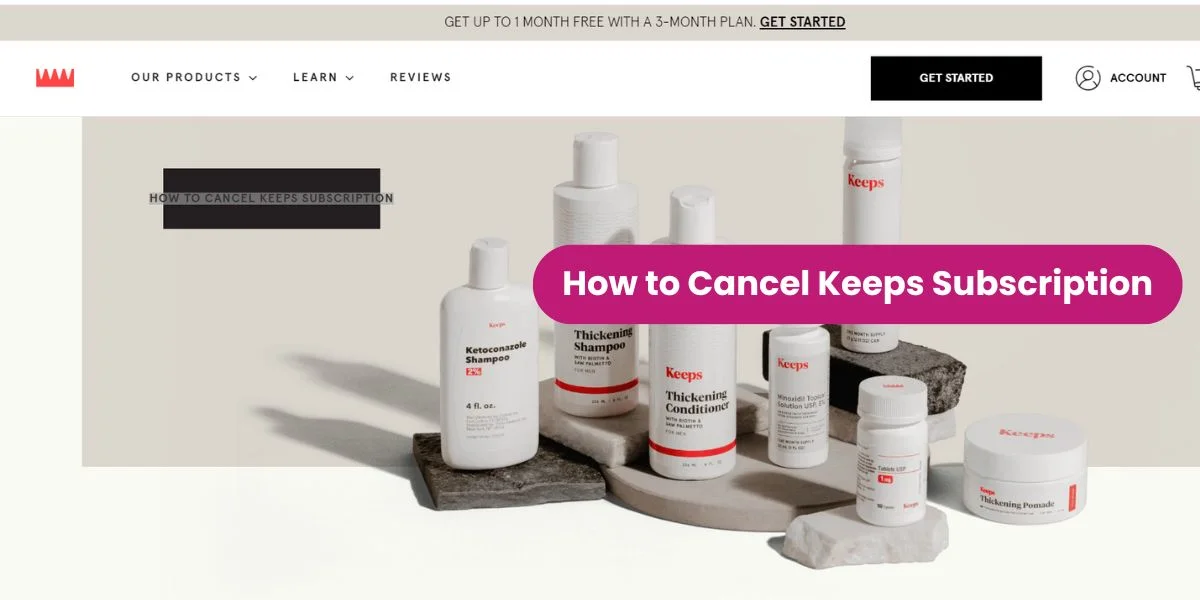 How To Cancel Keeps Subscription