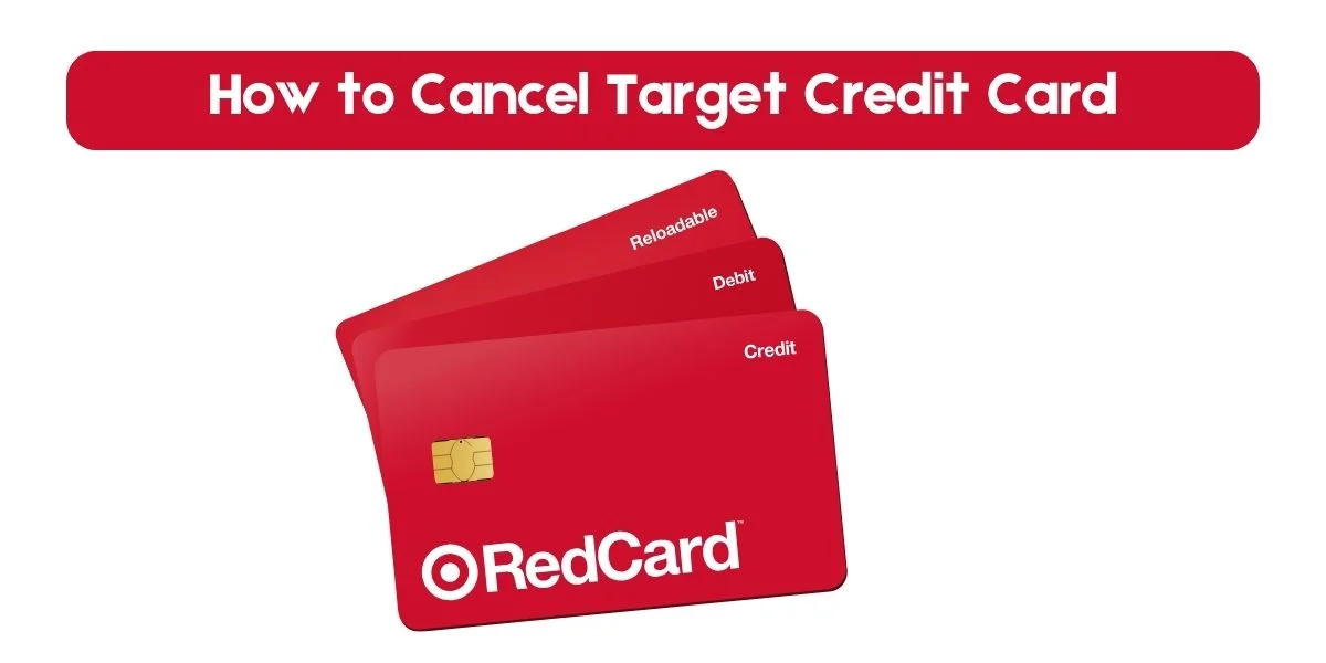 How To Cancel Target Credit Card