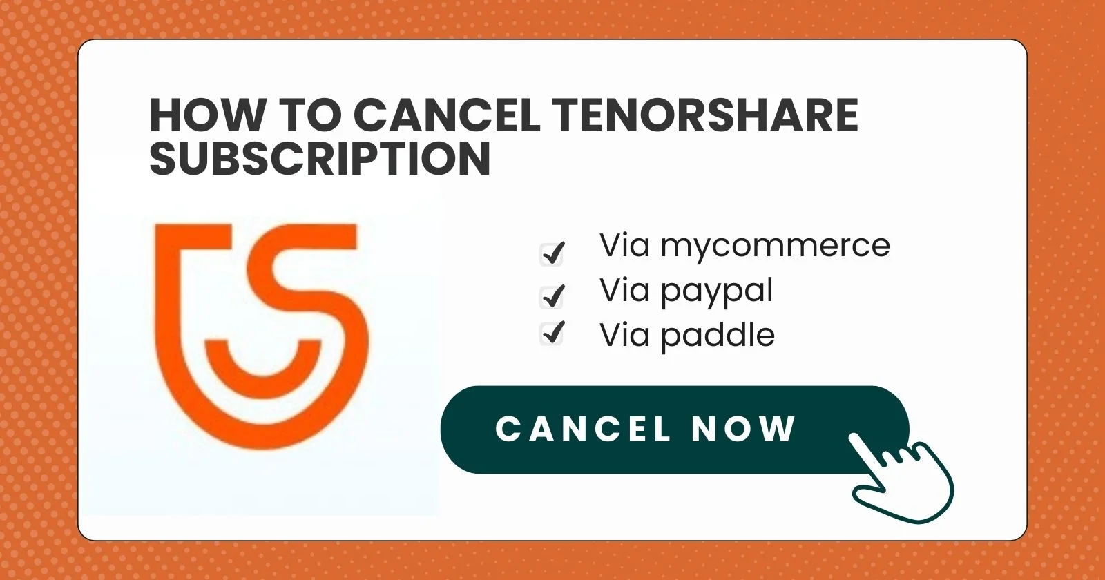 How To Cancel Tenorshare Subscription