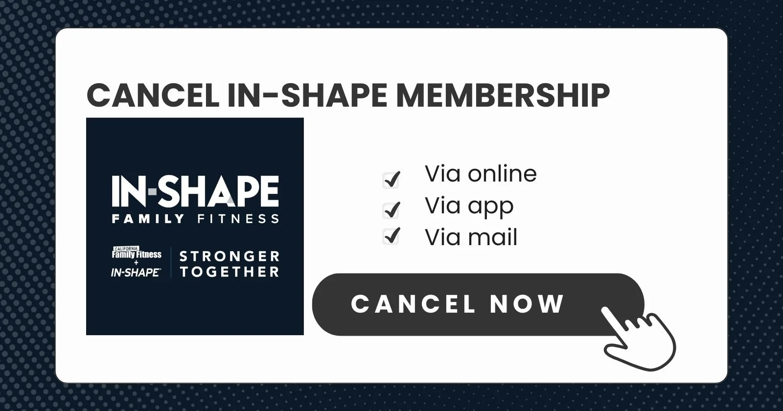 Cancel In Shape Membership